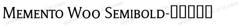 Memento W00 Semibold字体转换
